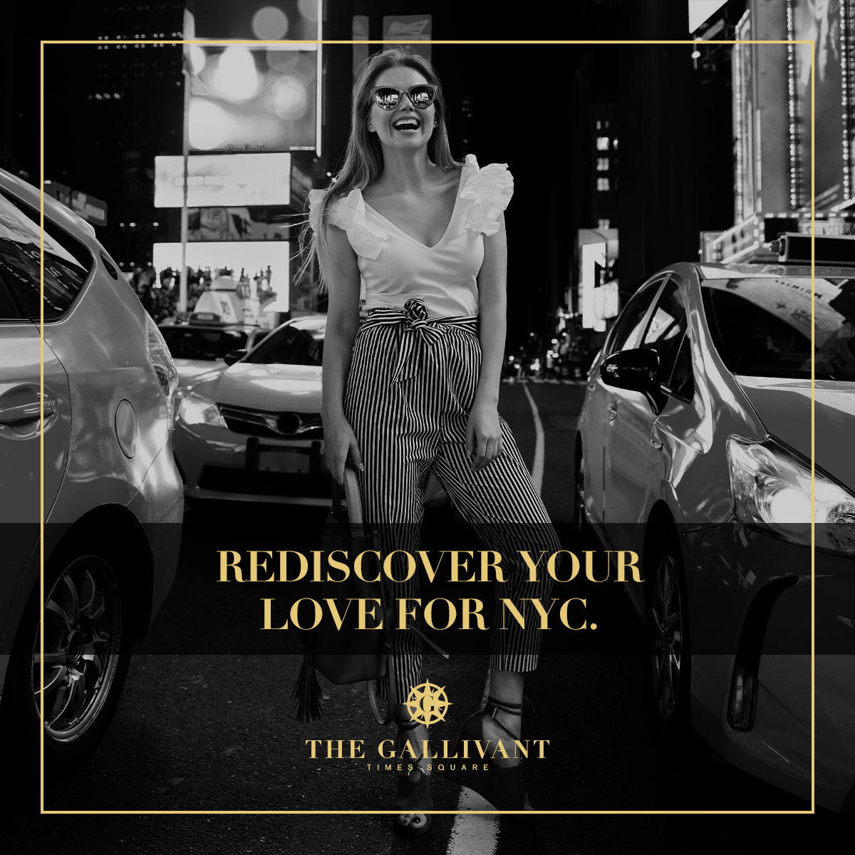 Smiling woman stands between cars at night in Times Square, capturing the vibrant energy of Gallivant Times Square. Text: Rediscover your love for NYC.